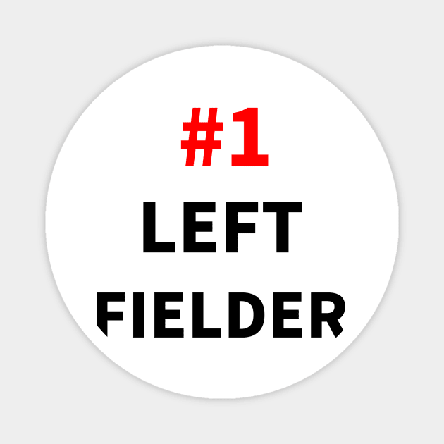 number one left fielder Magnet by NumberOneEverything